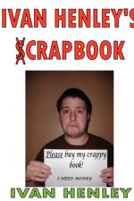 Ivan Henley's Crapbook af Ivan Henley