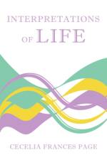 Interpretations of Life af Cecelia Frances Page