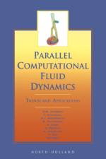 Parallel Computational Fluid Dynamics 2000 af A. (Indiana University Purdue Ecer
