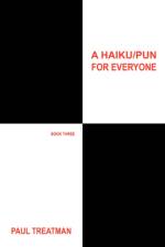 A Haiku/Pun for Everyone af Paul Treatman