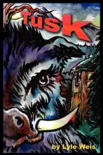 Tusk af Lyle Weis