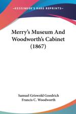 Merry's Museum And Woodworth's Cabinet (1867) af Francis C. Woodworth