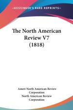 The North American Review V7 (1818) af North American Review Corporation