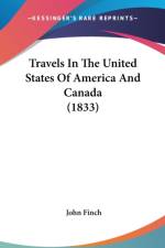 Travels In The United States Of America And Canada (1833) af John Finch