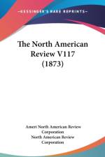 The North American Review V117 (1873) af North American Review Corporation