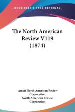 The North American Review V119 (1874) af North American Review Corporation