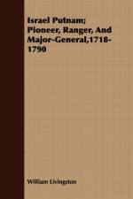 Israel Putnam; Pioneer, Ranger, And Major-General,1718-1790 af William Livingston