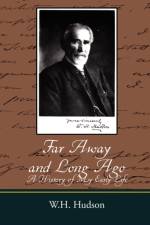 Far Away and Long Ago af W H Hudson