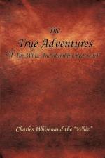 The True Adventures of the Whiz and Ramblin Red Scarf af Charles Whisenand