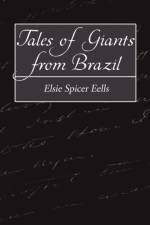 Tales of Giants from Brazil af Elsie Spicer Eells
