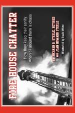 Fire House Chatter af Richard D. Steele