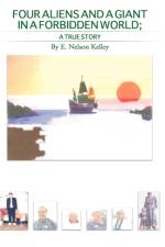 Four Aliens And A Giant In A Forbidden World af E Nelson Kelley