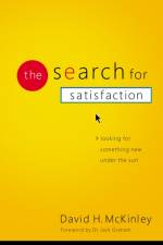 The Search for Satisfaction af David H. McKinley