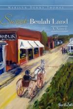 Sweet Beulah Land af Marilyn Denny Thomas