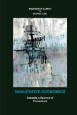 Qualitative Economics af Woodrow W. Clark