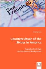Counterculture of the Sixties in America af Imre Hanyecz