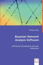 Bayesian Network Analysis Software af Miroslawa Utzka