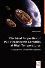 Electrical Properties of PZT Piezoelectric Ceramics at High Temperatures af Zoltan Gubinyi