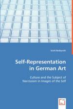 Self-Representation in German Art af Scott Budzynski