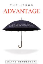 The Jesus Advantage af Wayne Henderson
