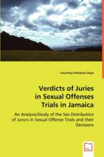 Verdicts of Juries in Sexual Offenses Trials in Jamaica af Courtney Donovan Daye