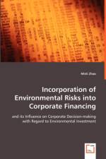Incorporation of Environmental Risks into Corporate Financing af Minli Zhao