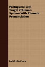 Portuguese Self-Taught (Thimm's System) With Phonetic Pronunciation af Euclides Cunha