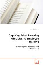 Applying Adult Learning Principles to Employee Training af Bruce McEwan