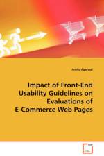 Impact of Front-End Usability Guidelines on Evaluations of E-Commerce Web Pages af Anshu Agarwal
