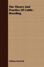 The Theory And Practice Of Cattle-Breeding af William Warfield