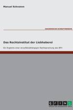 Rechtsinstitut Der Liebhaberei. Ein Ergebnis Einer Einzelfallabh ngigen Rechtsprechung Des Bfh af Manuel Schramm