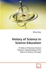 History of Science in Science Education af Behiye Akcay
