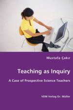 Teaching as Inquiry af Mustafa Cakir