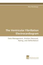 The Ventricular Fibrillation Electrocardiogram af Klaus Rheinberger