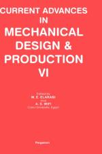 Current Advances in Mechanical Design and Production VI af A.S. (Conference Secretary and Editor-in-Chief Wifi