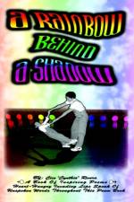 A Rainbow behind a Shadow af Cice Rivera