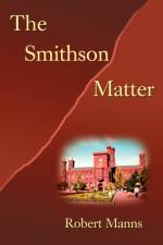 The Smithson Matter af Robert Manns