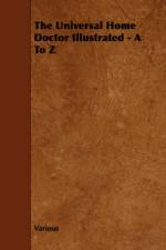 The Universal Home Doctor Illustrated - A To Z af Various