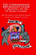 The Compassionate Republican's . . . af Robert Lesser