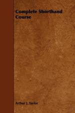 Complete Shorthand Course af Arthur J. Taylor