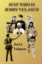 Just Who is Jerry Velasco af Jerry Velasco