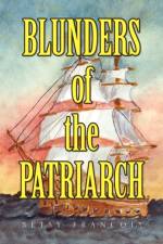 Blunders of the Patriarch