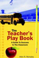 The Teacher's Play Book af Allen R. Remaley