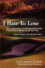 I Hate to Lose af Charlie Owens