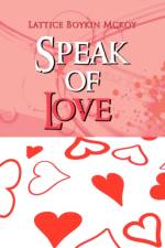 Speak of Love af LATTICE BOYKIN MCKOY