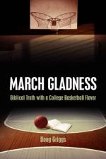 March Gladness af Doug Griggs