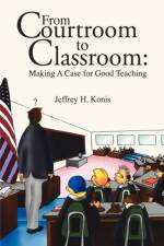 From Courtroom to Classroom af Jeffrey H. Konis