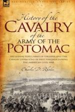 History of the Cavalry of the Army of the Potomac af Charles D Rhodes