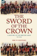 The Sword of the Crown af Eric W Sheppard
