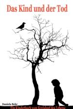 Das Kind und der Tod af Daniela Behr